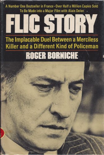 Flic story: The implacable duel between a merciless killer and a different kind of policeman