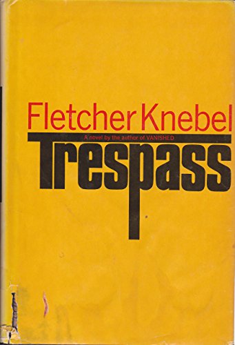 Trespass.