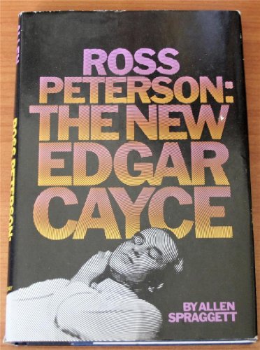 Ross Peterson: The new Edgar Cayce