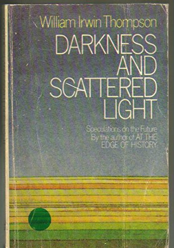 Darkness and scattered light: Four talks on the future
