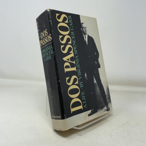 Dos Passos: A life