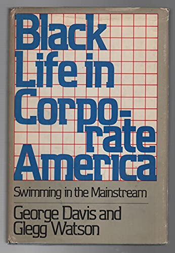 Black Life in Corporate America: Swimming in the Mainstream
