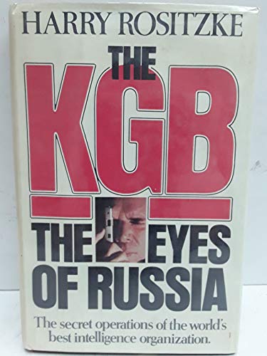 The KGB: The Eyes of Russia