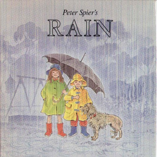 Peter Spier's Rain