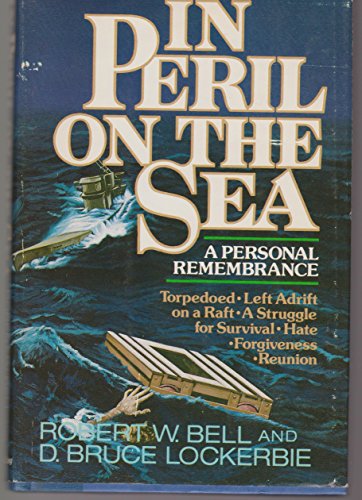 In Peril on the Sea: A Personal Remembrance