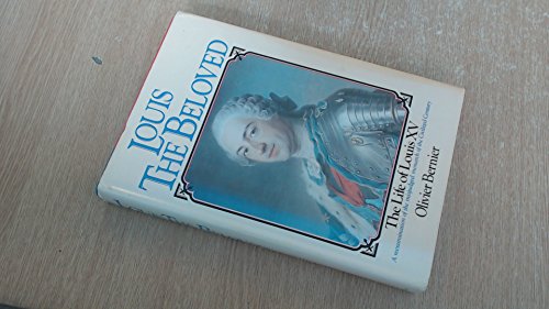 Louis the Beloved: The Life of Louis XV