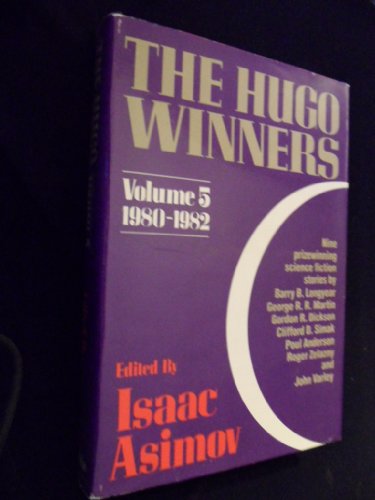The Hugo Winners  Volume 5: Nine Prizewinning Science Fiction Stories (1980 - 1982)