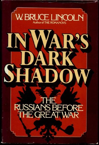 In war's dark shadow: The Russians before the Great War