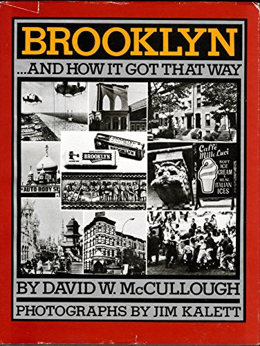 Brooklyn...and How It Got That Way