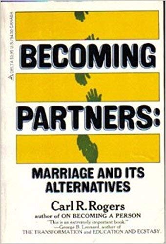 Becoming Partners: Marriage and Its Alternatives