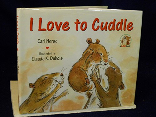 I Love to Cuddle