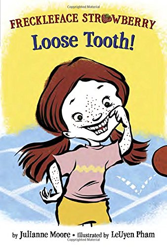 Freckleface Strawberry: Loose Tooth! (Freckleface Strawberry: Step into Reading, Step 2)