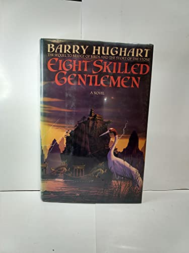 Eight Skilled Gentlemen