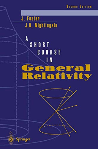 A Short Course in General Relativity