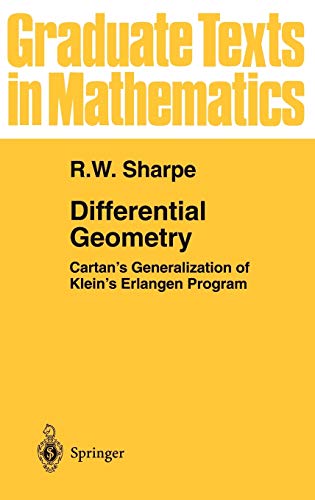 Differential Geometry: Cartan's Generalization of Klein's Erlangen Program (Graduate Texts in Mathematics, Vol. 166)