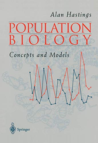 Population Biology: Concepts and Models (Volume 0)