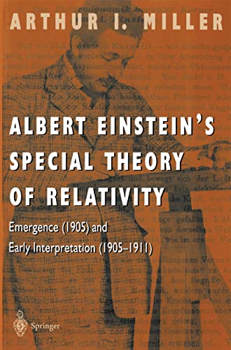Albert Einstein's Special Theory of Relativity: Emergence (1905) and Early Interpretation (1905–1911)
