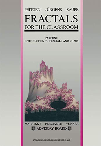 Fractals for the Classroom: Part One Introduction to Fractals and Chaos