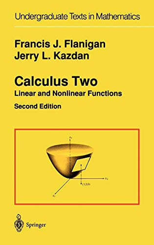 Calculus Two: Linear and Nonlinear Functions (Undergraduate Texts in Mathematics)