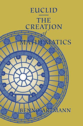 Euclid: The Creation of Mathematics