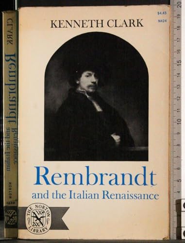 Rembrandt and the Italian Renaissance
