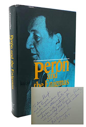 Peron and the Enigmas of Argentina