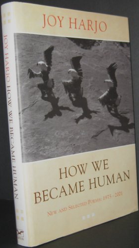 How We Became Human: New and Selected Poems