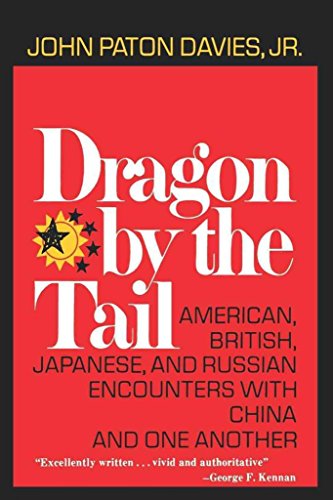 Dragon by the tail;: American, British, Japanese, and Russian encounters with China and one another