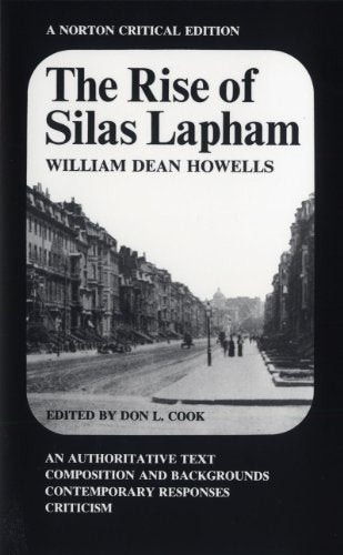 The Rise of Silas Lapham (Norton Critical Editions)
