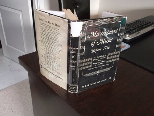 Masterpieces of Music Before 1750: An Anthology of Musical Examples from Gregorian Chant to J.S. Bach
