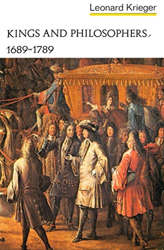 Kings and Philosophers: 1689-1789 (Norton History of Modern Europe)