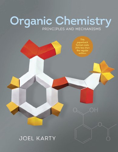 Organic Chemistry: Principles and Mechanisms