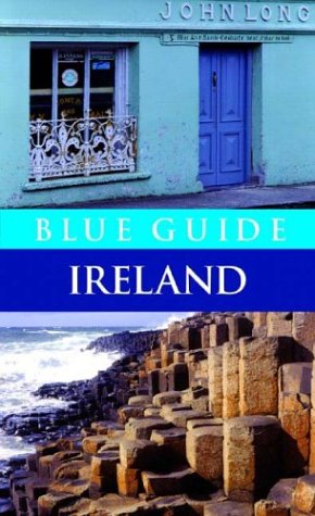 Blue Guide Ireland (Ninth Edition) (Blue Guides)