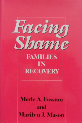 Facing Shame, Families in Recovery