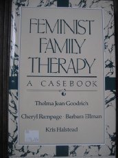 Feminist Family Therapy: A Casebook