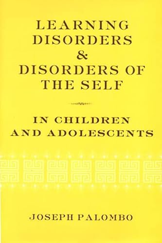 Learning Disorders and Disorders of the Self in Children and Adolescents