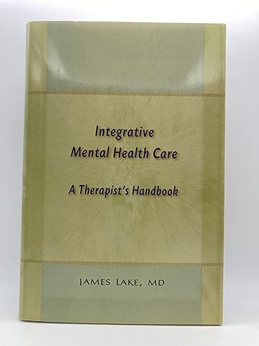 Integrative Mental Health Care: A Therapist's Handbook