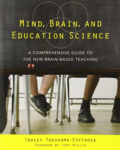 Mind, Brain, and Education Science: A Comprehensive Guide to the New Brain-Based Teaching