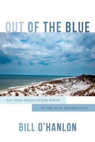 Out of the Blue: Six Non-Medication Ways to Relieve Depression (Norton Professional Books (Hardcover))
