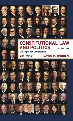 Constitutional Law and Politics: Civil Rights and Civil Liberties
