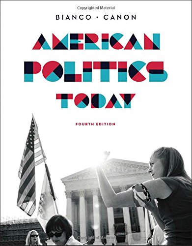 American Politics Today (Full Fourth Edition)
