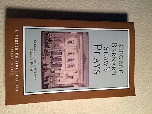 George Bernard Shaw's Plays: Mrs Warren's Profession, Pygmalion, Man and Superman, Major Barbara : Contexts and Criticism