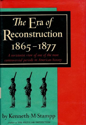 The Era of Reconstruction  1865-1877
