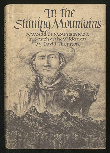 In The Shining Mountains - 1st Edition/1st Printing