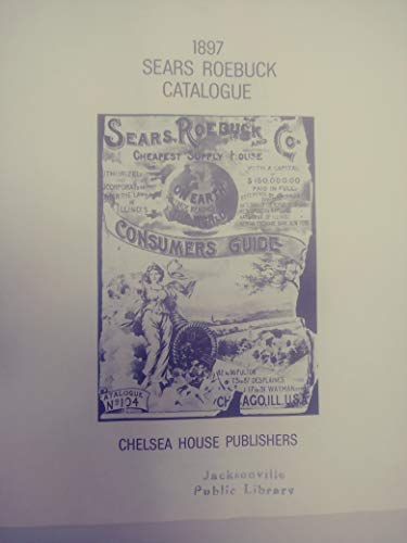 1897 Sears Roebuck Catalogue