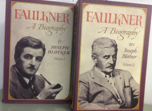 Faulkner: A Biography (Volumes 1 & 2)
