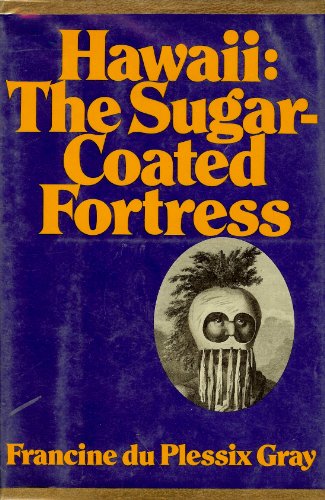 Hawaii: the sugar-coated fortress