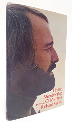 I, In the Membership of My Days: Poems