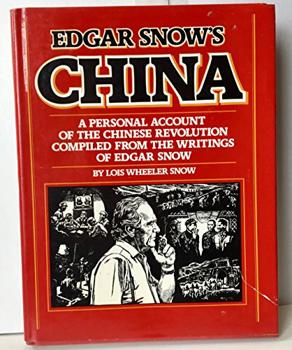Edgar Snow's China