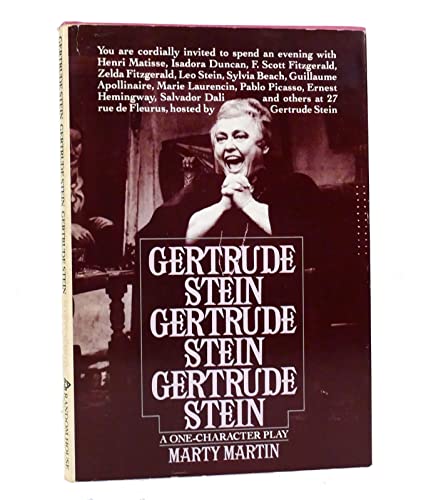 Gertrude Stein, Gertrude Stein, Gertrude Stein: A One Character Play